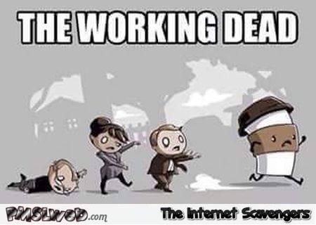 26-the-working-dead-funny-coffee-meme.jpg
