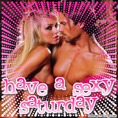 a-sexy-saturday.gif