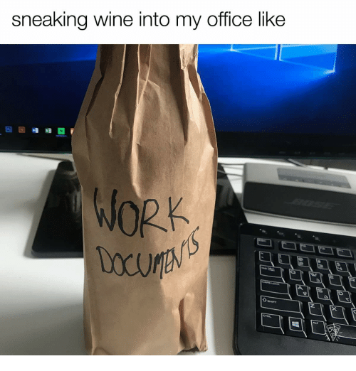 sneaking-wine-into-my-office-like-work-26669572.png