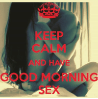thumb_keep-calm-and-have-good-morning-sex-24391205.png