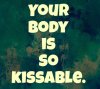 7.-Your-body-is-so-kissable.-614x1024.jpg
