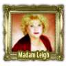 Madam Leigh